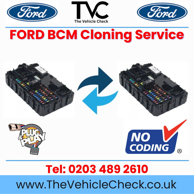 Ford BCM Cloning Service, Plug & Play - No Coding Required