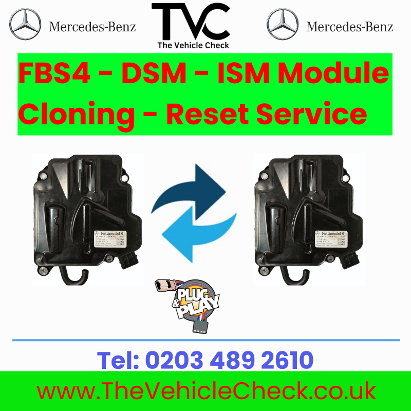 MERCEDES FBS4 - DSM - ISM MODULE CLONING W166 C207, W212, W218, C292, W447