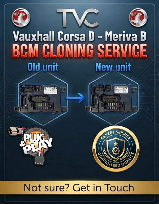 Vauxhall Corsa D Meriva B BCM Cloning Service - TVC