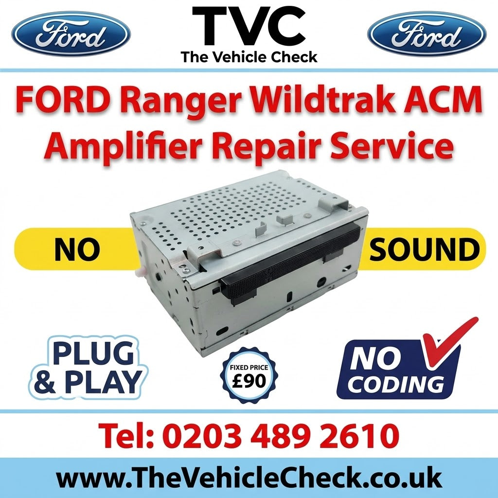 Ford Ranger Wildtrak ACM amplifier repair service £90 - The Vehicle Check
